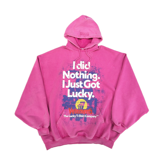 Vetements "I did Nothing. I Just Got Lucky." Hoodie Pink
